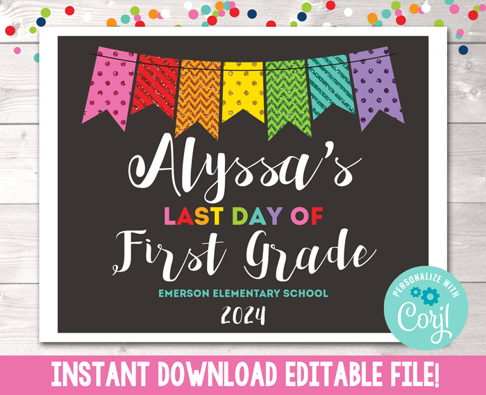 Editable Last Day of School Sign Rainbow Glitter Banner Instant Download